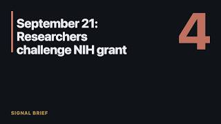 September 21: Researchers Challenge Nih Grant Screening