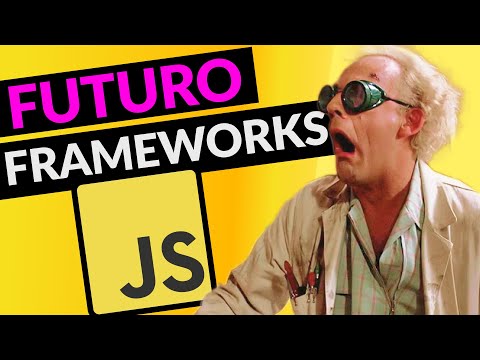 El FUTURO de los frameworks de JAVASCRIPT