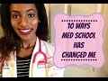 Med School Vlog: 10 Ways Med School Changed Me!