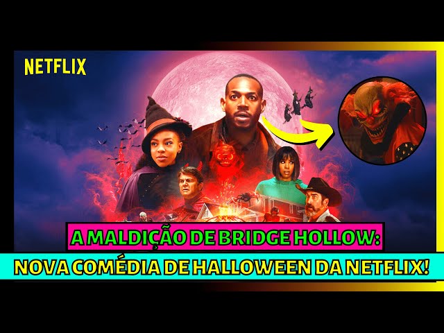 A Maldição de Bridge Hollow  Novo Filme de Halloween Na Netflix