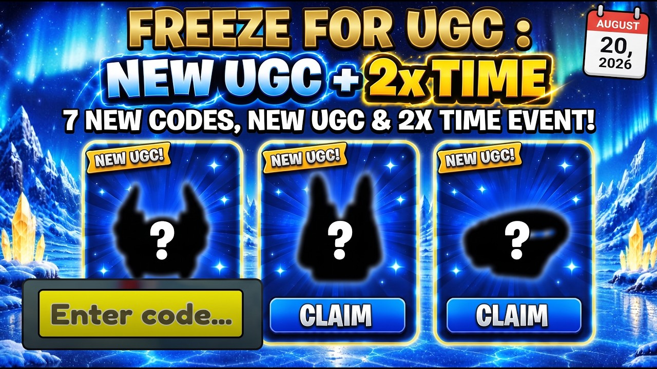 7 NEW CODES, NEW UGC & 2X TIME EVENT! | Freeze for UGC Roblox