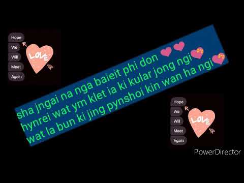 Khasi love songSha jngai na ng baieit phi don