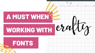 the one thing you must do when using these fonts in cricut design space!