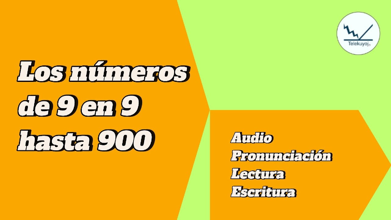 Los números de 9 en 9 hasta 900 - YouTube