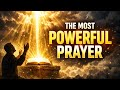 The Most Powerful Prophetic Prayer Ever Prayed (Every Believer Needs This)”
