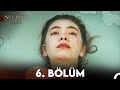 Sefirin Kızı 6. Bölüm