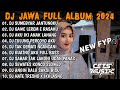 DJ JAWA FULL ALBUM VIRAL TIKTOK TERBARU 2024 - DJ TAK GENGGAM TANGANMU TAK ELUS PIPIMU FULL BASS