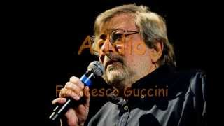 Video thumbnail of "ADDIO - Francesco Guccini -  (con testo)"