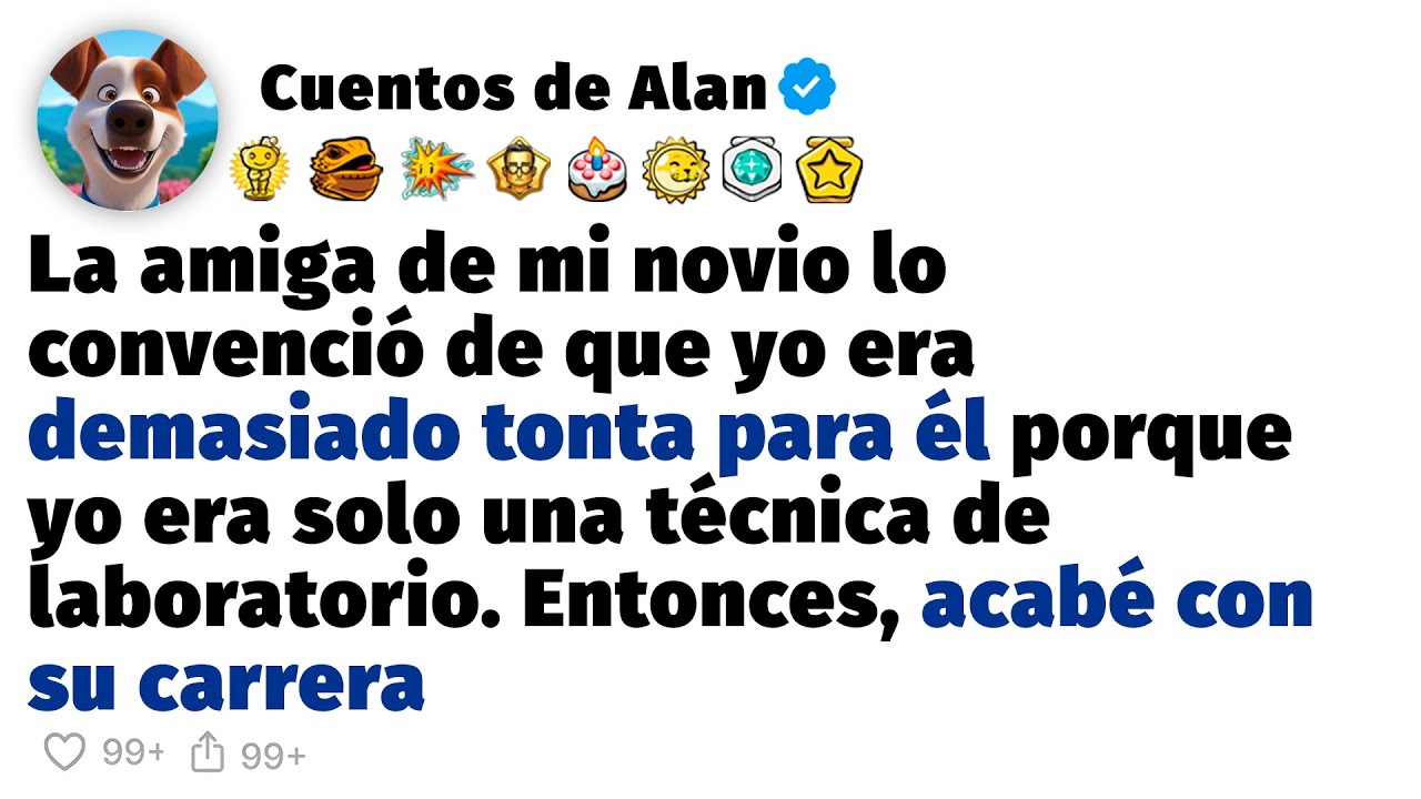 El amigo de mi novio lo convenció de que yo era estúpida y trató de hacer que rompiéramos