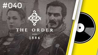 The Order: 1886 | Full Original Soundtrack