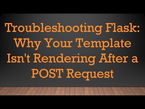 Troubleshooting Flask: Why