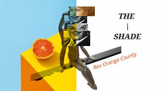 Download lagu THE SHADE — Rex Orange County [THAISUB]