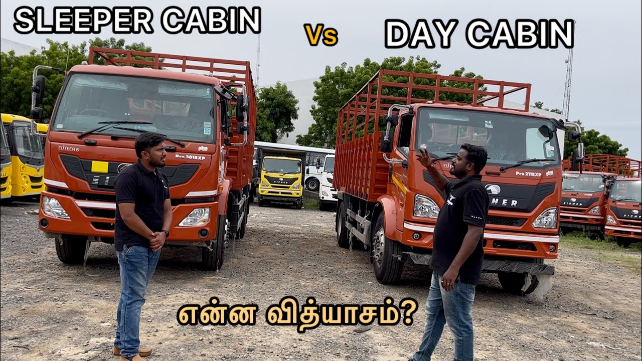 Day Cabin vs Sleeper Cabin | விலை வித்தியாசம்? | லோடு வித்யாசம்? | கூண்டு வித்யாசம்? | Chennai