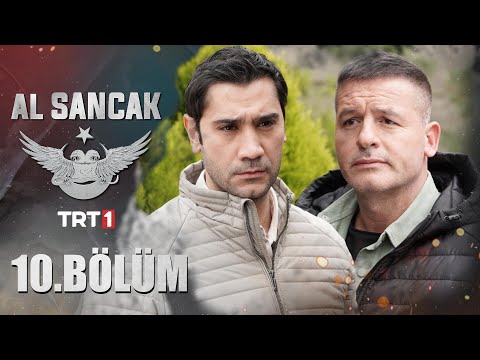 Al Sancak 10. Bölüm