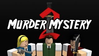 Roblox Murder Mystery 2 part