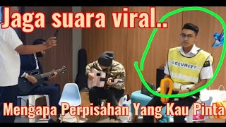 Miniatura de vídeo de "Security ini tiada tandingan,buka mulut je..Wow.Aqmal Ramdan cover Mengapa Perpisahan Yang Kau Pinta"