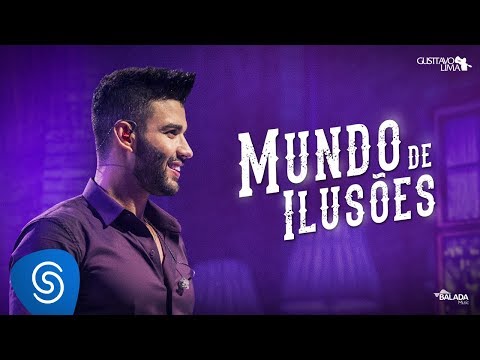 Gusttavo Lima - Mundo De Ilusões