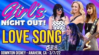 Love Song Sara Bareilles Downtown Disney 3-7-22