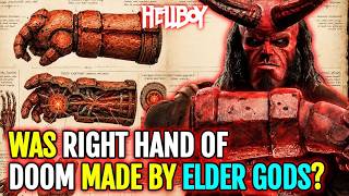 Hellboy’s Right Hand of Doom Anatomy Explained - Why Is This Stone Hand Tied to End of the World