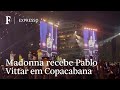 Madonna faz performance com Pablo Vittar e canta 'Like a Prayer' em Copacabana