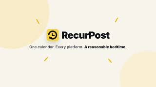 RecurPost Explainer