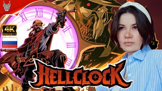[4K] Hell Clock Прохождение на русском ➤ Геймплей и Обзор на ПК