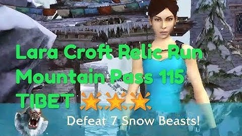 Lara Croft 115 Defeat 7 snow Beast offline Android games replay