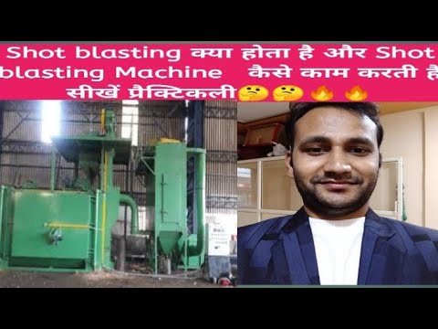 Shot Blasting Process -Complete Explanation | shot blasting machine | shot