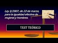 Test teórico comentado - L.O. 3/2007 para la Igualdad Efectiva entre Mujeres y Hombres