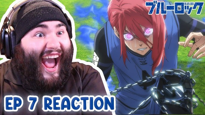 CHIGIRI ON DEMON TIME!!! BLUE LOCK EPISODE 7 REACTION 