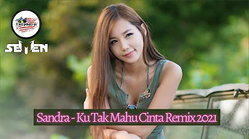 [DJ7 Remix] Sandra - Ku Tak Mahu Cinta Techno Remix 2021