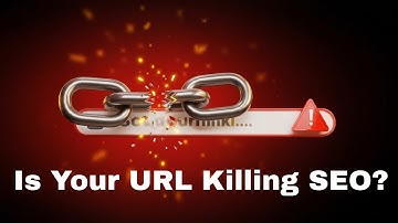 Is Your URL Killing Your SEO