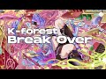 Kforest  break over phigros  oshiribeat 