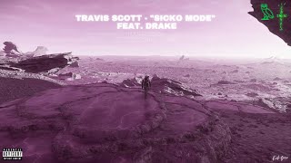 Travis Scott - "SICKO MODE" ft. Drake [REMIX] (Rich Baso x Alter)