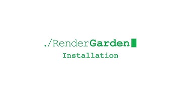 RenderGarden Tutorial: Installation