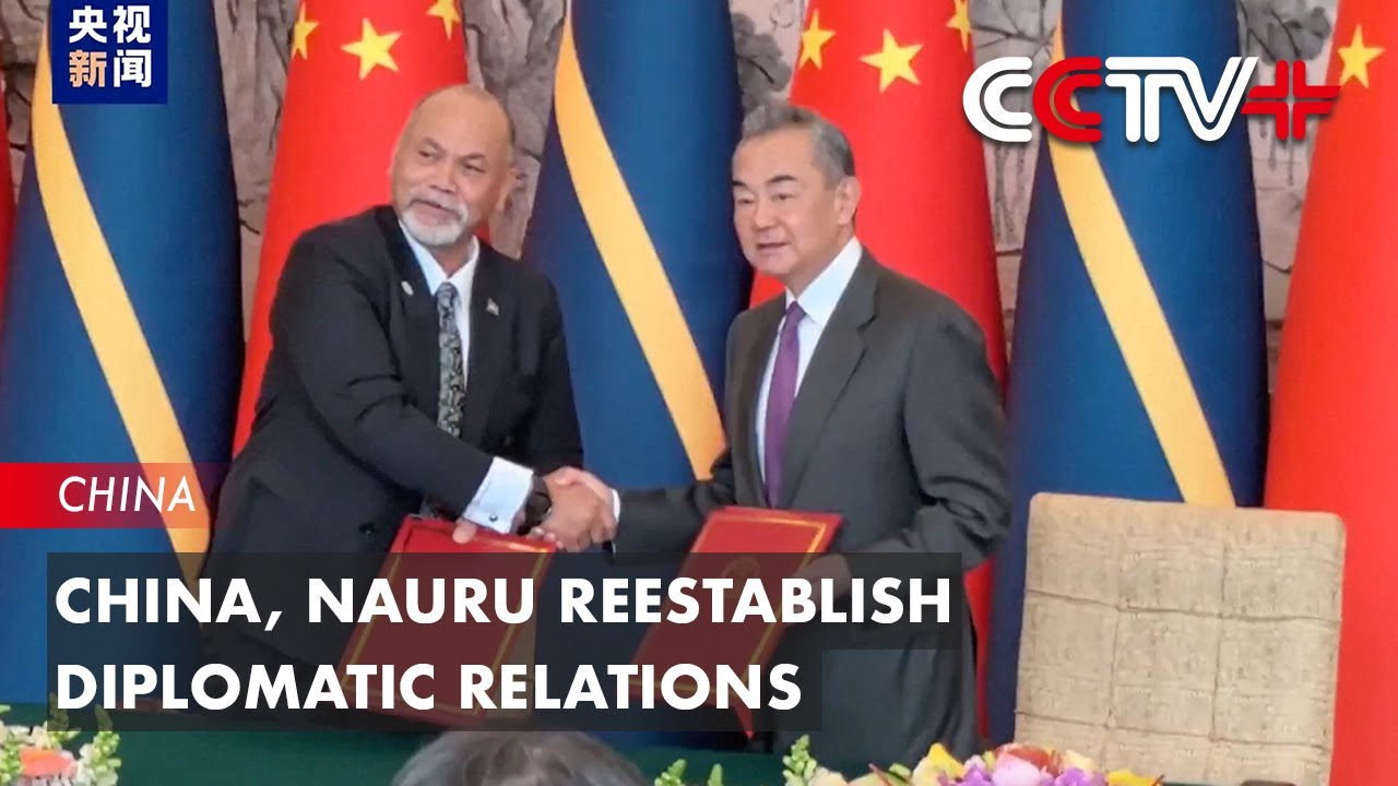 China, Nauru Reestablish Diplomatic Relations - YouTube