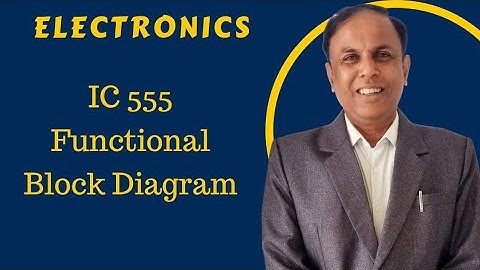 S-V 3.1 IC 555 Functional Block Diagram | Electronics  | Niteen Mohod