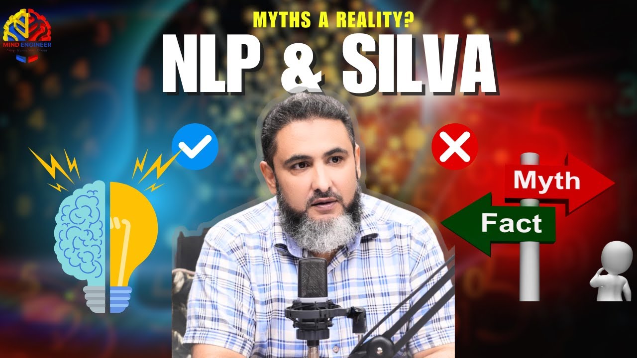 Myth vs Reality: NLP & Silva Method for Your Personal Mastery l MindEngineerAli l NLPmantra