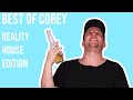 The best of Corey La Barrie - Reality House edition