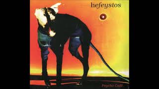 Hefeystos - Psycho Café (FULL ALBUM 1998)
Full-length 1998
1. Love is the Law
2. Our Lady of the Whores
3. Credo (3 Is the Key)
4. Away
5. U Gonna Bleed 4 Me?
6. Everyone Is a Star
7. Rats
8. Adoration of the Earth
9. Thursday Evening
10. The Kingdom Is Mine
11. Psycho Café Hefeystos - Psycho Café (FULL ALBUM 1998)