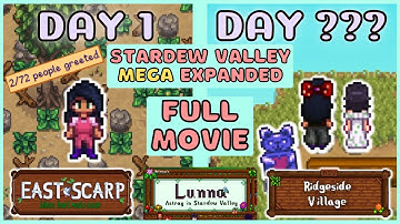I played OVER 300 days of Stardew Valley MEGA Expanded - FULL MOVIE