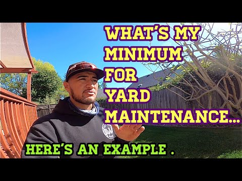 [ Lawn Care, Yard Maintenance ] Is Important To Know Your Minimum Prices.