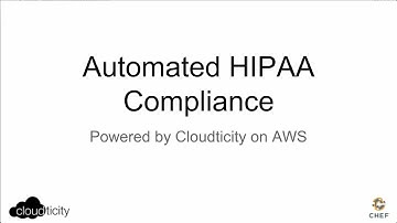 Automated HIPAA Compliance: Powered by Cloudticity on AWS