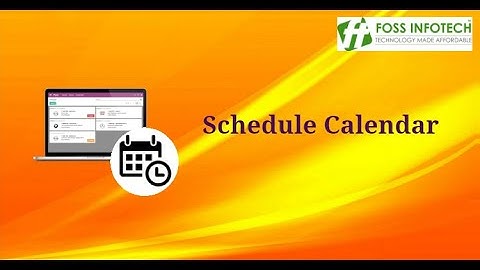 Odoo 11 Apps | Schedule Calendar | FOSS INFOTECH PRIVATE LIMITED