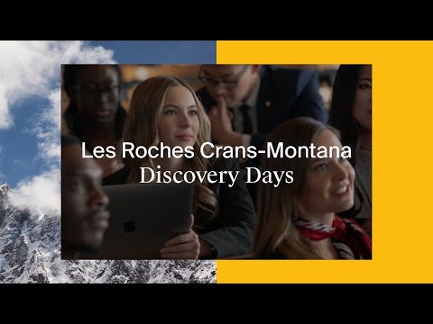 Discovery Days - Experience the Les Roches Way of Life