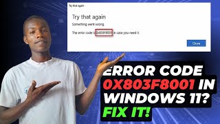 How to Fix Error 0x803f8001 in Windows 11 (April 2026)