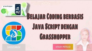 Belajar Coding dengan Grasshopper - Tugas 2 Sagusanov Coding