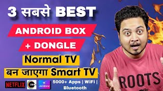 Best Top 3 Android Box And Dongle To Make Normal Tv Into Smart Tv