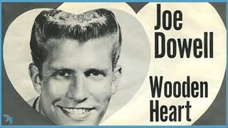 Joe Dowell - Wooden Heart (1961)