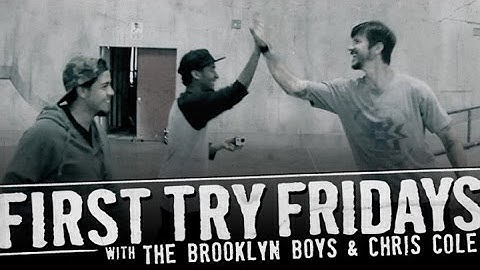 Chris Cole - First Try Friday